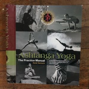 Ashtanga Yoga The Practice Manual by David Swenson